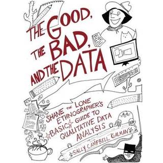 The Good, the Bad, and the Data