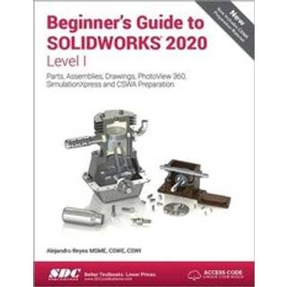 Beginner's Guide to SOLIDWORKS 2020 - Level I