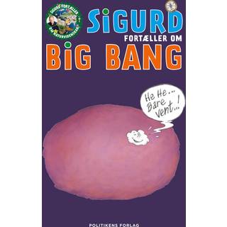 Sigurd fortæller om Big Bang