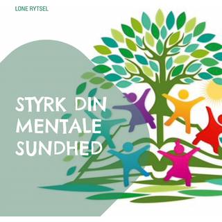 Styrk din mentale sundhed