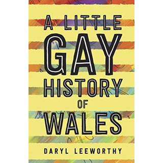 A Little Gay History of Wales