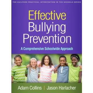 Effective Bullying Prevention