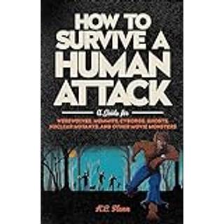 How to Survive a Human Attack