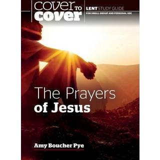 The Prayers of Jesus