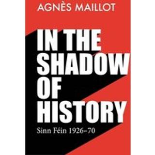 In the Shadow of History