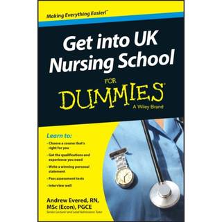 Get into UK Nursing School For Dummies