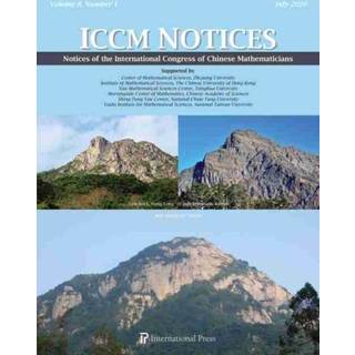Notices of the International Congress of Chinese Mathematicians, Vol. 8, No. 1 (July 2020)