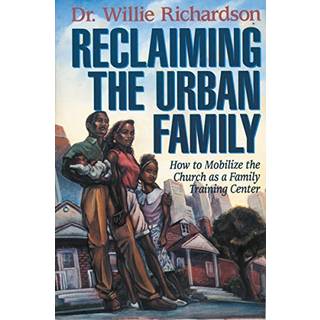 Reclaiming the Urban Family