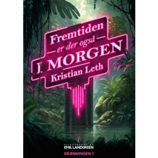 Fremtiden er der også i morgen