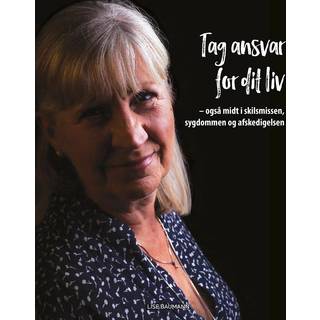 Tag ansvar for dit liv