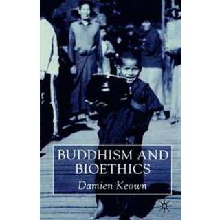 Buddhism and Bioethics