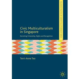 Civic Multiculturalism in Singapore