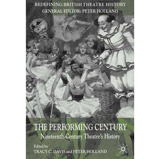 The Performing Century
