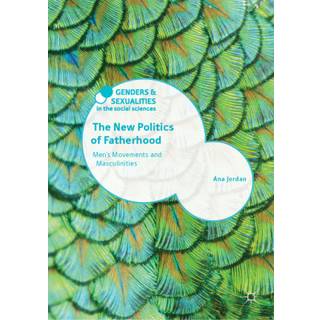 The New Politics of Fatherhood