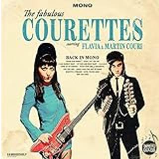 The Courettes - Back In Mono