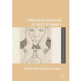 Narcissism, Melancholia and the Subject of Community