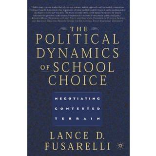 The Political Dynamics of School Choice