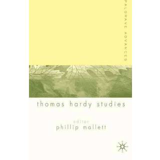 Palgrave Advances in Thomas Hardy Studies