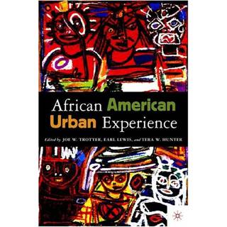 The African American Urban Experience