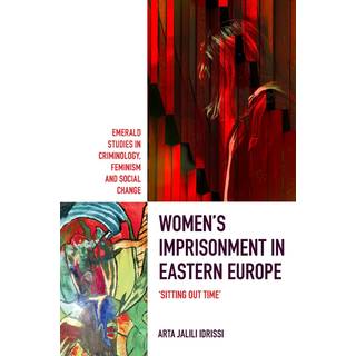Women’s Imprisonment in Eastern Europe