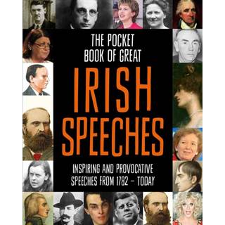 The Pocket Book of Great Irish Speeches