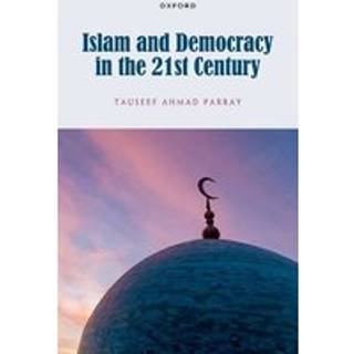 Islam and Democracy in the 21st Century