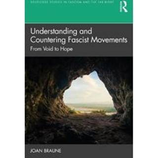Understanding and Countering Fascist Movements