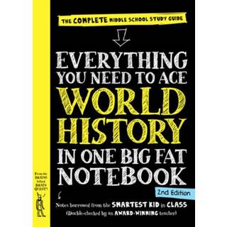 Everything You Need to Ace World History in One Big Fat Notebook, 2nd Edition