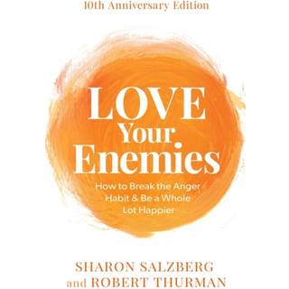 Love Your Enemies (10th Anniversary Edition)