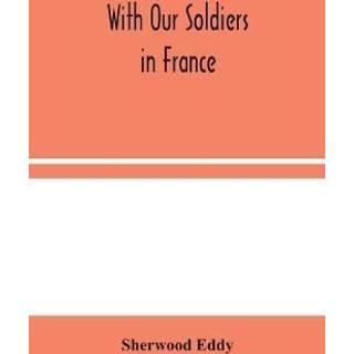 With Our Soldiers in France