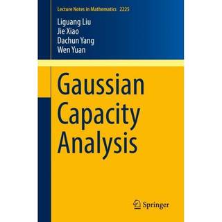 Gaussian Capacity Analysis