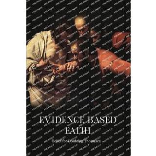 Evidence-Based Faith