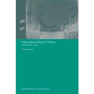Transnational Muslim Politics