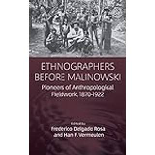 Ethnographers Before Malinowski