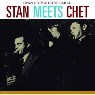 Stan Getz - Stan Meets Chet