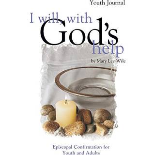 I Will, with God's Help Youth Journal
