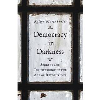Democracy in Darkness