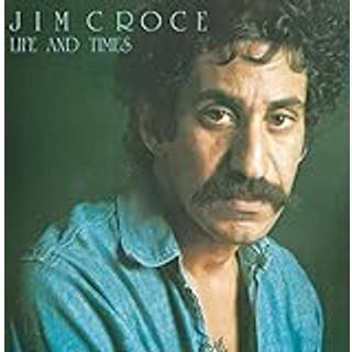 Jim Croce - Life & Times