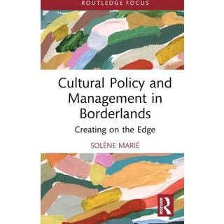 Cultural Policy and Management in Borderlands