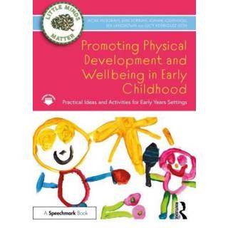 Promoting Physical Development and Activity in Early Childhood