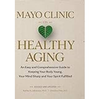 Mayo Clinic on Healthy Aging