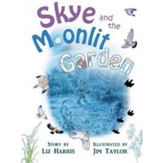 Skye and the Moonlit Garden