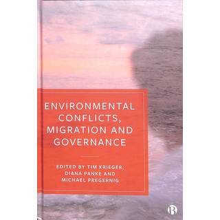 Environmental Conflicts, Migration and Governance