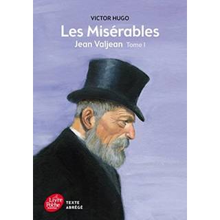 LES MISERABLES JEAN VALJEAN ABRIDGED FOR