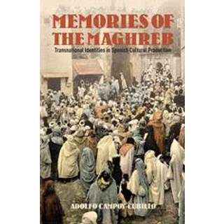 Memories of the Maghreb