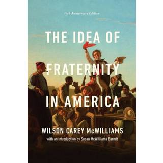 The Idea of Fraternity in America