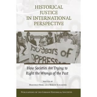 Historical Justice in International Perspective