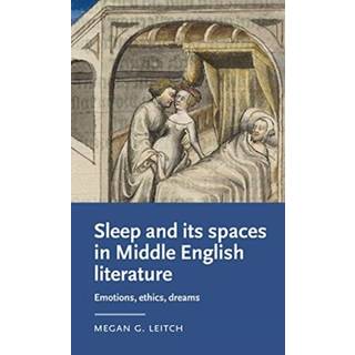 Sleep and its Spaces in Middle English Literature