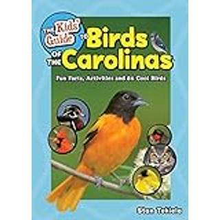 The Kids' Guide to Birds of the Carolinas