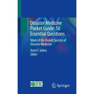 Disaster Medicine Pocket Guide: 50 Essential Questions